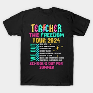 Teacher The Freedom Tour 2024 School's Out For Summer, Cute Teacher T-Shirt